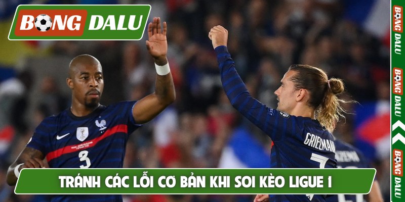 Kinh nghiệm soi kèo bóng đá Pháp thắng lớn